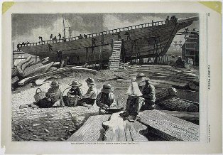 After Winslow Homer, Ship-Building, Gloucester Harbor, published 1873, wood engraving on newsprint, Avalon Fund